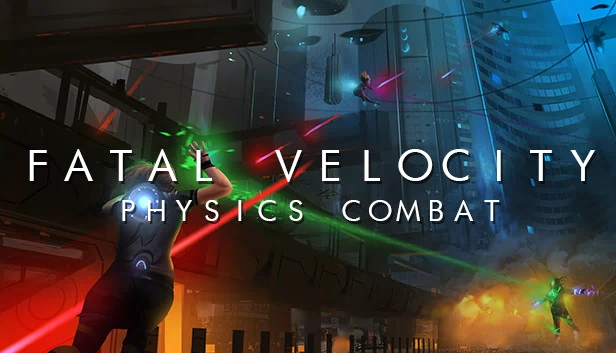 致命速度：物理战斗（Fatal Velocity: Physics Combat） 游戏封面