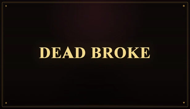 穷困潦倒（Dead Broke） 游戏封面