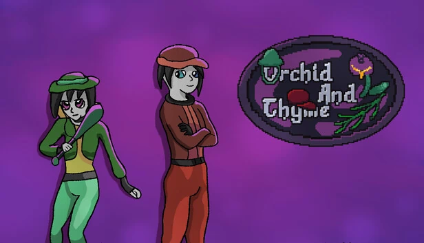 兰花与百里香(Orchid and Thyme) 游戏封面