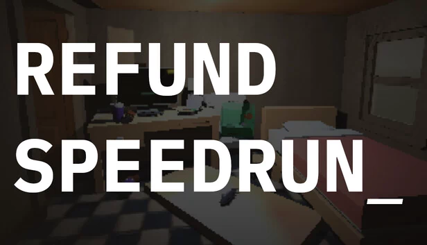 退款速通（Refund Speedrun） 游戏封面