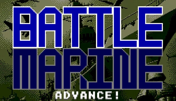 战斗海军陆战队：前进！（Battle Marine Advance!） 游戏封面
