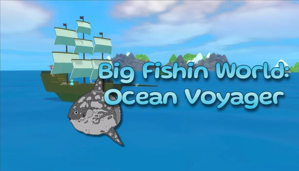 大鱼世界:海洋航行者(Big Fishin World: Ocean Voyager) 游戏封面