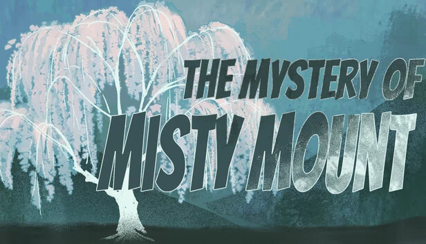 烟雨山异闻（烟雨山异闻 - The Mystery of Misty Mount） 游戏封面