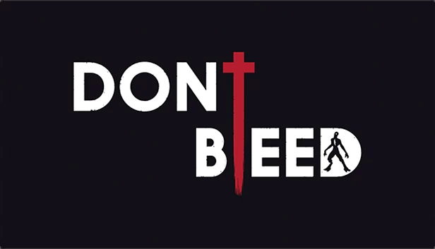 不要流血（Don't Bleed） 游戏封面