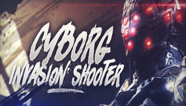 赛博入侵射击(Cyborg Invasion Shooter) 游戏封面