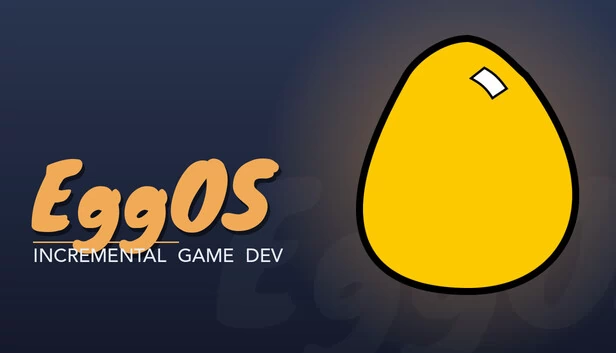 EggOS：增量游戏开发（EggOS: Incremental Game Dev） 游戏封面