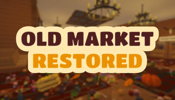 旧市场复兴(Old Market Restored) 游戏封面