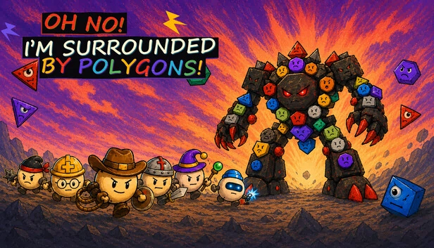 哦不！我被多边形包围了！（Oh No! I’m Surrounded by Polygons!） 游戏封面