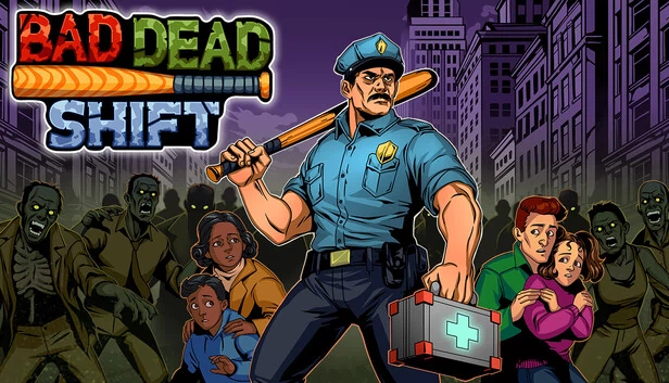Bad Dead Shift 游戏封面