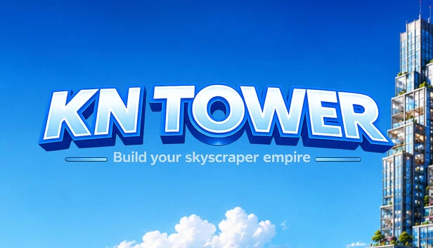 KN Tower - 打造你的摩天大楼帝国（KN Tower - Build your skyscraper empire） 游戏封面