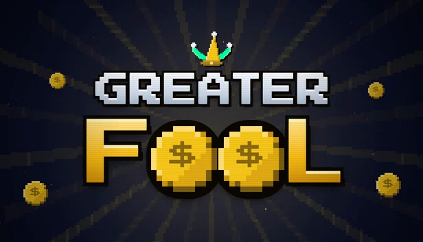 大傻瓜(Greater Fool) 游戏封面