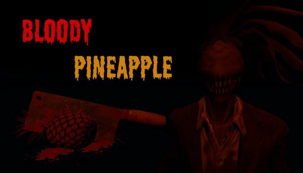 血腥菠萝（Bloody Pineapple） 游戏封面