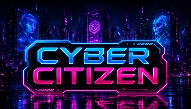 赛博公民（Cyber Citizen） 游戏封面