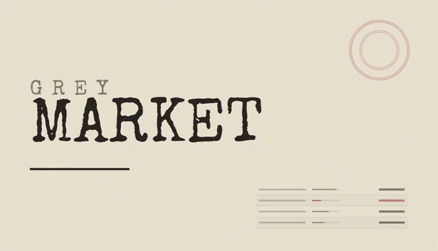 灰色市场（Grey Market） 游戏封面