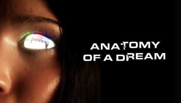 梦之解剖（Anatomy of a Dream） 游戏封面