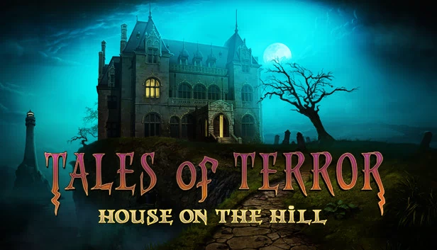 恐怖传说:山丘上的房子 收藏版(Tales of Terror: House on the Hill Collector's Edition) 游戏封面