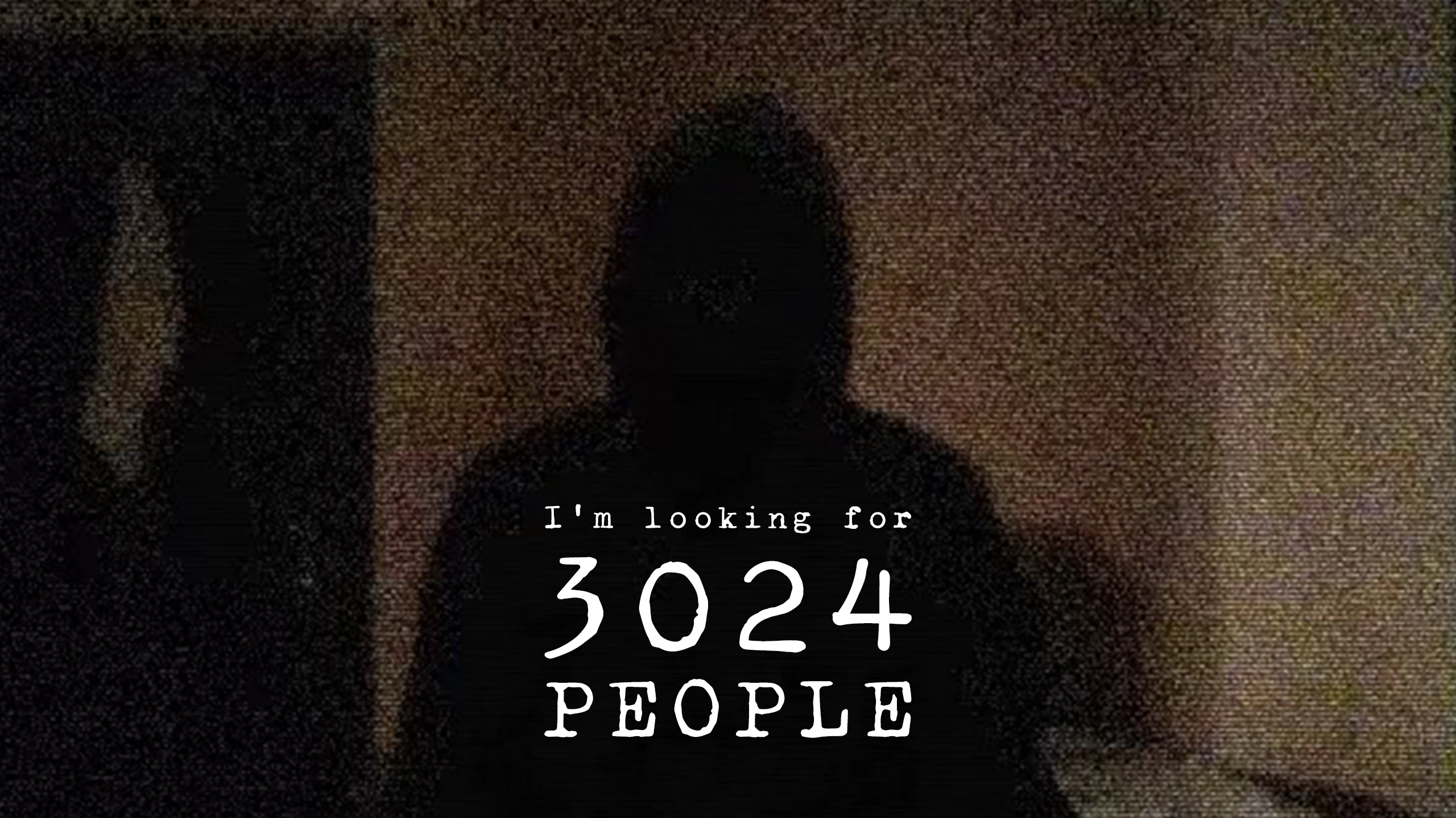 我在寻找3024人（I'm looking for 3024 people） 游戏封面