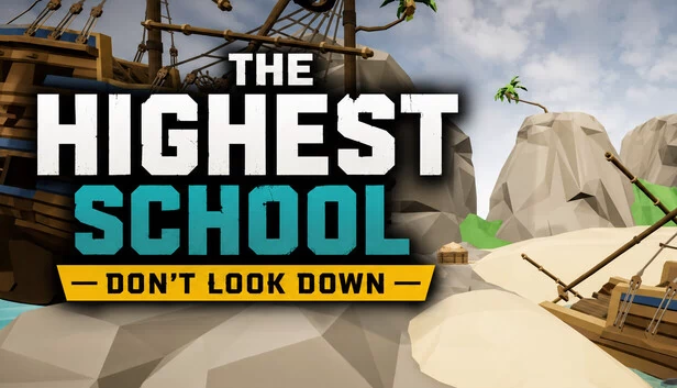 最高学府：别往下看（The Highest School: Don’t Look Down） 游戏封面