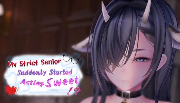 我的严厉前辈突然变得甜蜜！？（My Strict Senior Suddenly Started Acting Sweet!?） 游戏封面