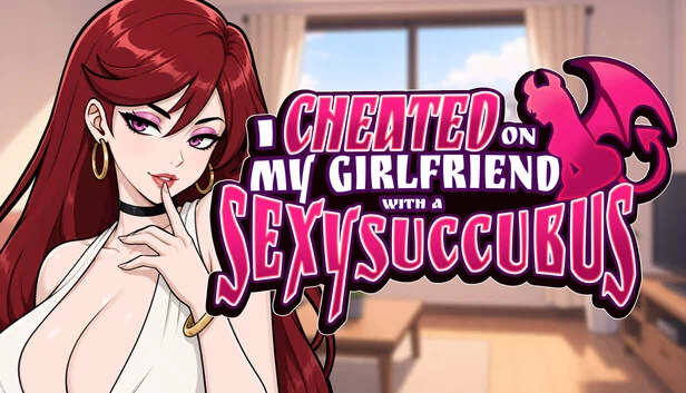 我和性感魅魔出轨了（I Cheated on my Girlfriend with a Sexy Succubus） 游戏封面
