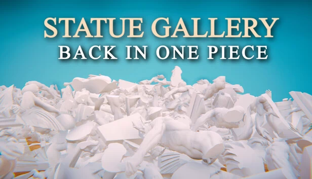 雕像画廊:完好如初(Statue Gallery: Back in One Piece) 游戏封面