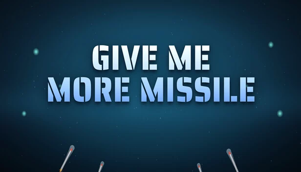 给我更多导弹！（Give Me More Missile!） 游戏封面