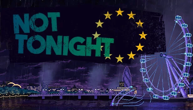 不是今晚（Not Tonight） 游戏封面