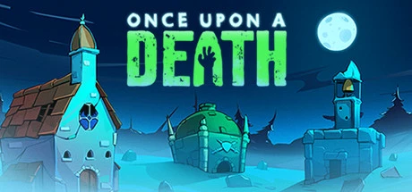 曾经死亡（Once Upon A Death） 游戏封面