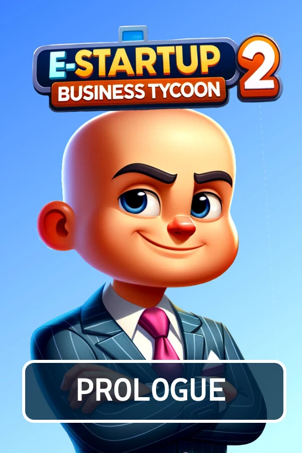 E-Startup 2：商业大亨序章（E-Startup 2 : Business Tycoon Prologue） 游戏封面