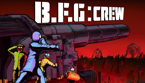 B.F.G：小队（B.F.G:Crew） 游戏封面