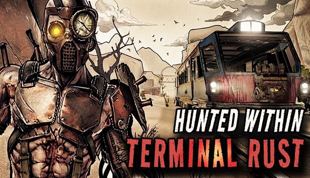 猎杀之内：终端锈蚀（Hunted Within: Terminal Rust） 游戏封面