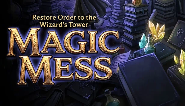 魔法混乱：恢复巫师塔的秩序！（Magic Mess: Restore Order to the Wizard's Tower!） 游戏封面