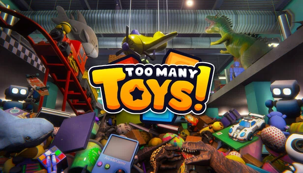 玩具太多啦！（Too Many Toys!） 游戏封面
