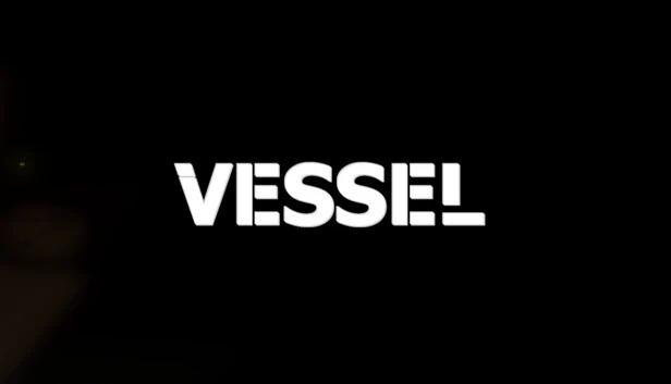 VESSEL 游戏封面