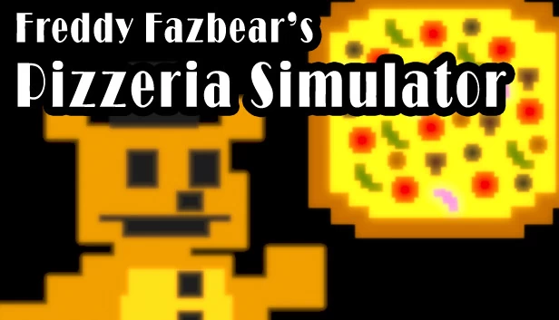 费斯熊佛莱迪的比萨饼餐厅模拟器(Freddy Fazbear's Pizzeria Simulator) 游戏封面