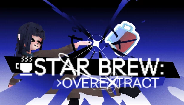 星酿:过度萃取(STAR BREW: OVEREXTRACT) 游戏封面