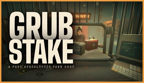 GRUBSTAKE：末世当铺（GRUBSTAKE: A Post Apocalyptic Pawn Shop） 游戏封面