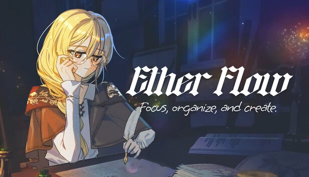 Ether Flow（Ether Flow :: Focus, organize, and create.） 游戏封面