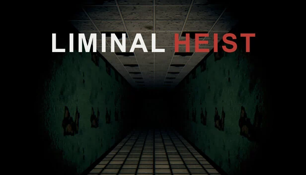 阈限劫案（Liminal Heist） 游戏封面
