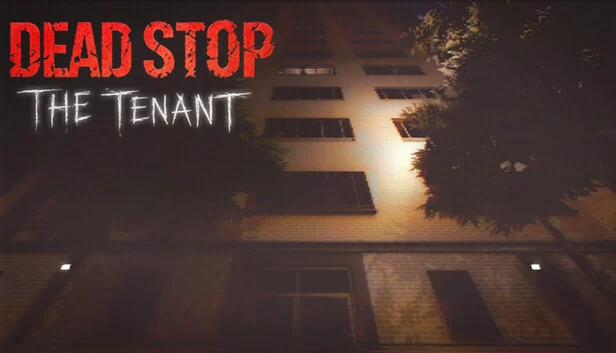 Dead Stop - The Tenant 游戏封面