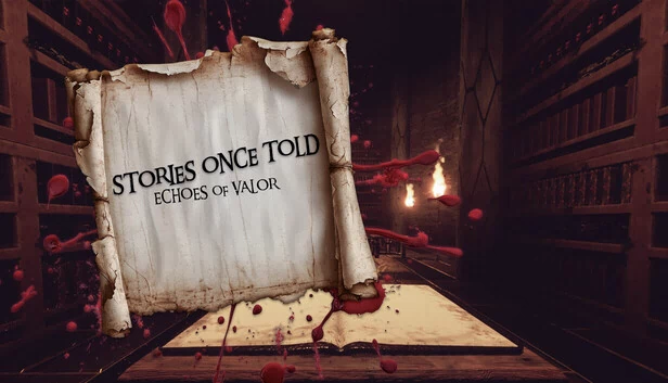 曾经讲述的故事：勇气的回响（Stories Once Told: Echoes Of Valor） 游戏封面