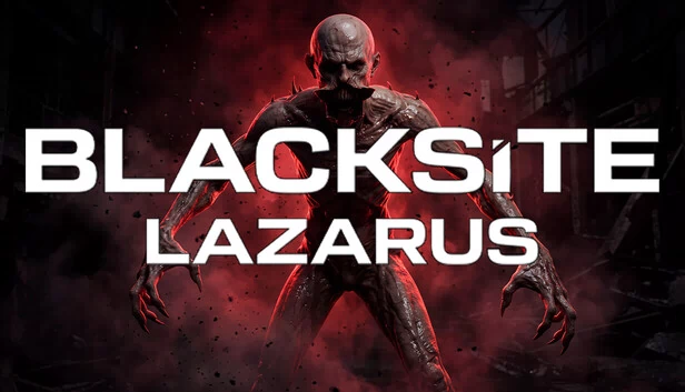 黑区:拉扎勒斯(Blacksite Lazarus) 游戏封面