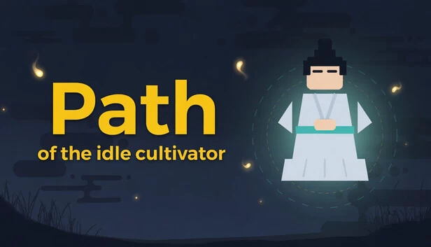 闲人修仙之路(Path of the idle cultivator) 游戏封面