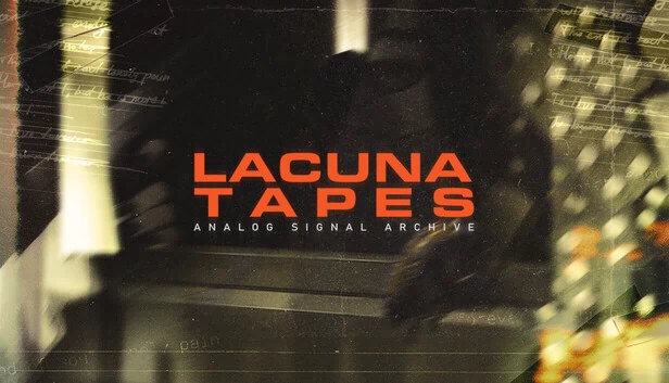 拉库纳磁带：模拟信号档案（The Lacuna Tapes: Analog Signal Archive） 游戏封面