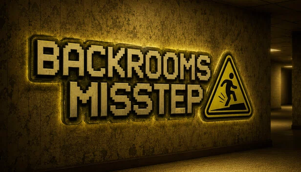 后室：失足（Backrooms: Misstep） 游戏封面