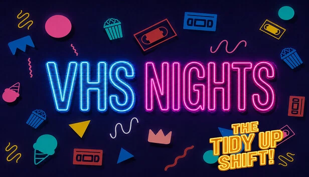 VHS之夜：整理班次（VHS Nights: The Tidy Up Shift） 游戏封面