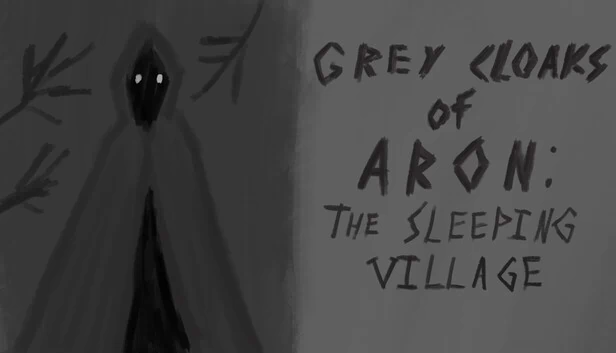 阿隆的灰斗篷：沉睡之村（Grey Cloaks of Aron: The Sleeping Village） 游戏封面