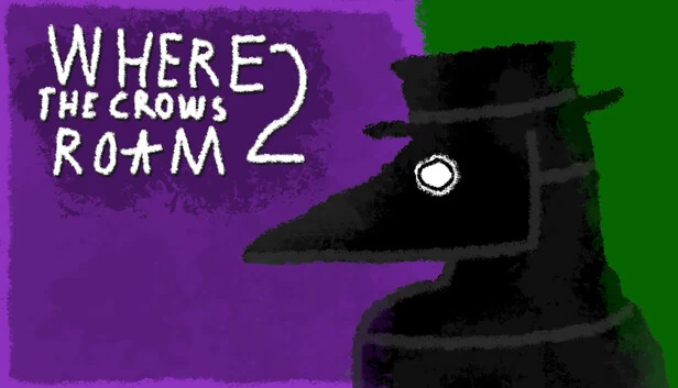 乌鸦漫游之地 2（Where The Crows Roam 2） 游戏封面