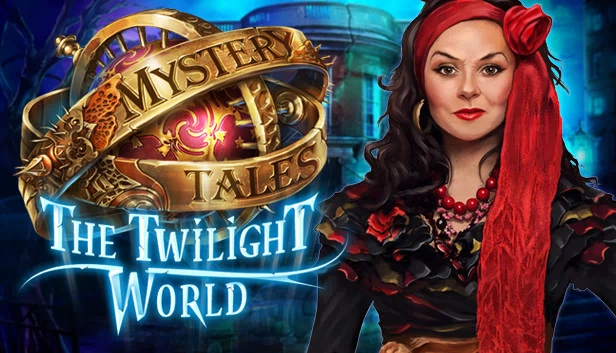 神秘传说：暮光世界 收藏版（Mystery Tales: The Twilight World Collector's Edition） 游戏封面