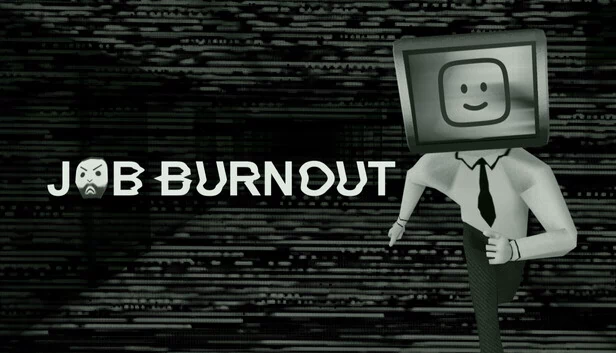 职业倦怠（Job Burnout） 游戏封面
